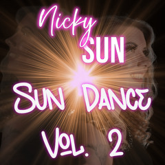 Nicky Sun - Sun Dance Vol 2 - EDM/ PARTY/ DANCE/ HYPERTECHNO