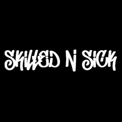 SKILLED N´ SICK prod. EL SKILA