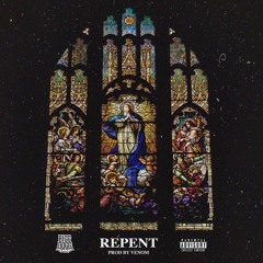 REPENT [Prod. by VENOM]