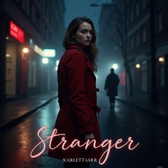 Scarlett Harry - stranger