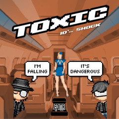 EDITA10 - Britney Spears - Toxic (Perel Edita) - OUT NOW