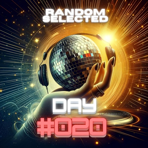 RANDOM SELECTED DAY #020