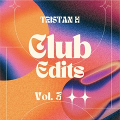 Club Edits Vol. 3