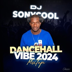 Dj Sonycool Vibe Dancehall