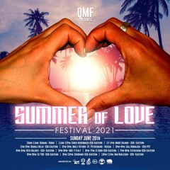 Live @ QMF | Summer Of Love Festival 2021
