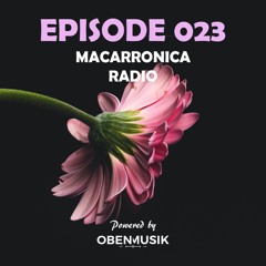 Macarronica Radio - Episode 023