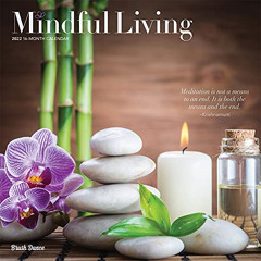 Access EBOOK 💓 Mindful Living 2022 12 x 12 Inch Monthly Square Wall Calendar by Brus