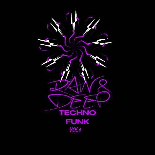 DEEP AND RAW TECHNO FUNK VOL 6