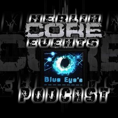 MerlinCore Events Podcast 10 - 165 BPM by Blue Eye's