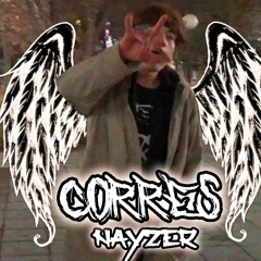 Nayzer - CORRES (Audio Oficial)