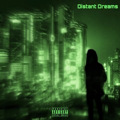 Distant dreams ft.the limit