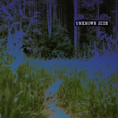 Unknown Side - 01 BANDCAMP
