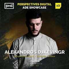 Alexandros Djkevingr - Perspectives Digital @ Club NL (ADE 2022)