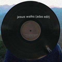 jesus walks (adas edit)