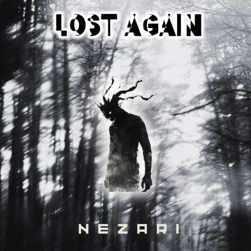 NEZARI – Lost Again