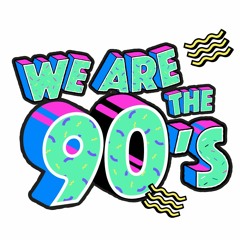 We Are The 90's - Warm Up!
