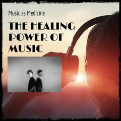 The HealingPowerOfMusicByTwoLanes