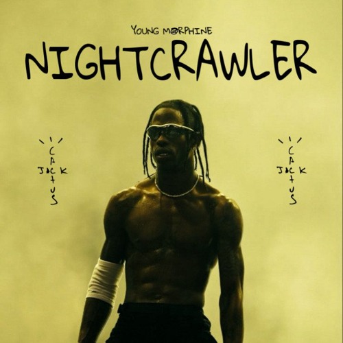 Stream Nightcrawler - Travis Scott X Mike Dean Type Beat by Young