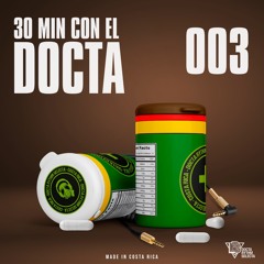 30 Minutos Con El Docta - Mixtape 003 (2023)