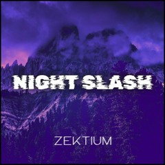 Zektium - Night Slash