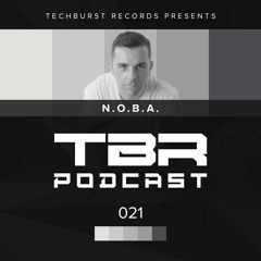 The Techburst Podcast 021 - N.O.B.A