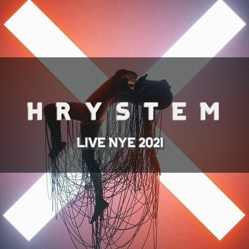 Hrystem Live! @ NYE 2021