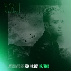 Justin Timberlake - Rock Your Body (B.R.Y Remix)
