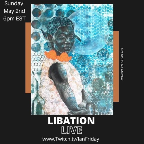 Libation Live with Ian Friday 5-2-21