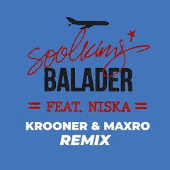 Balader (Krooner & Maxro Remix)