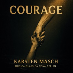 Courage