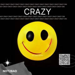 Gnarls Berkley - Crazy [NOT2BAD Bootleg]