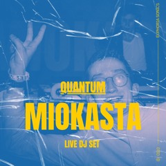 Quantum Set / Miokasta LIVE / Indian Ocean / 22