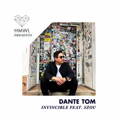 Dante Tom - Invincible (feat. Szou)