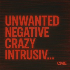 Unwanted Negative Crazy Intrusive Thoughts