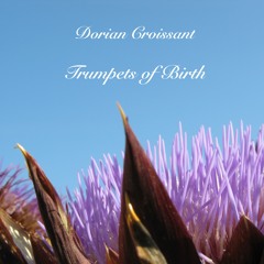 Dorian Croissant - Trumpets of Birth (Instrumental)