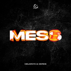 Helionyx & CERES - Mess