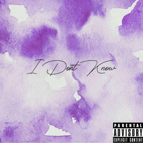 I Don't Know