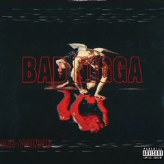 Cee-youngin - Bad nigga
