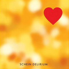 Schein Delirium