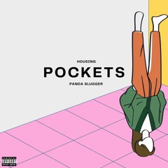 Housing x panda slugger - Pockets