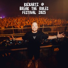 KICKARTZ @ BREAK THE RULES 2025