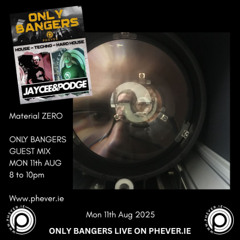 Only Bangers Guestmix Teaser (Aug 25) - MaterialZero @ OpenEar_PawnShop