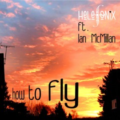 (Teaching Darkness) How To Fly ft Ian McMillan