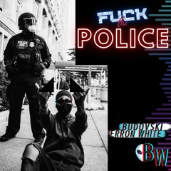F**k the Police