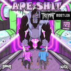 GorillaT & Xotix - Ape Shit (feat. Pure Powers) (TRYVMPH BOOTLEG)