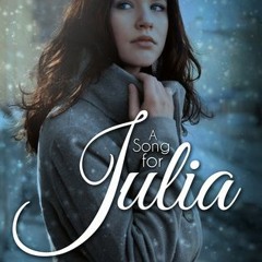 hardcover_ A Song for Julia  'Full_Pages'
