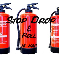 1K NAE - Stop Drop & RoLL (Prod.Chop)