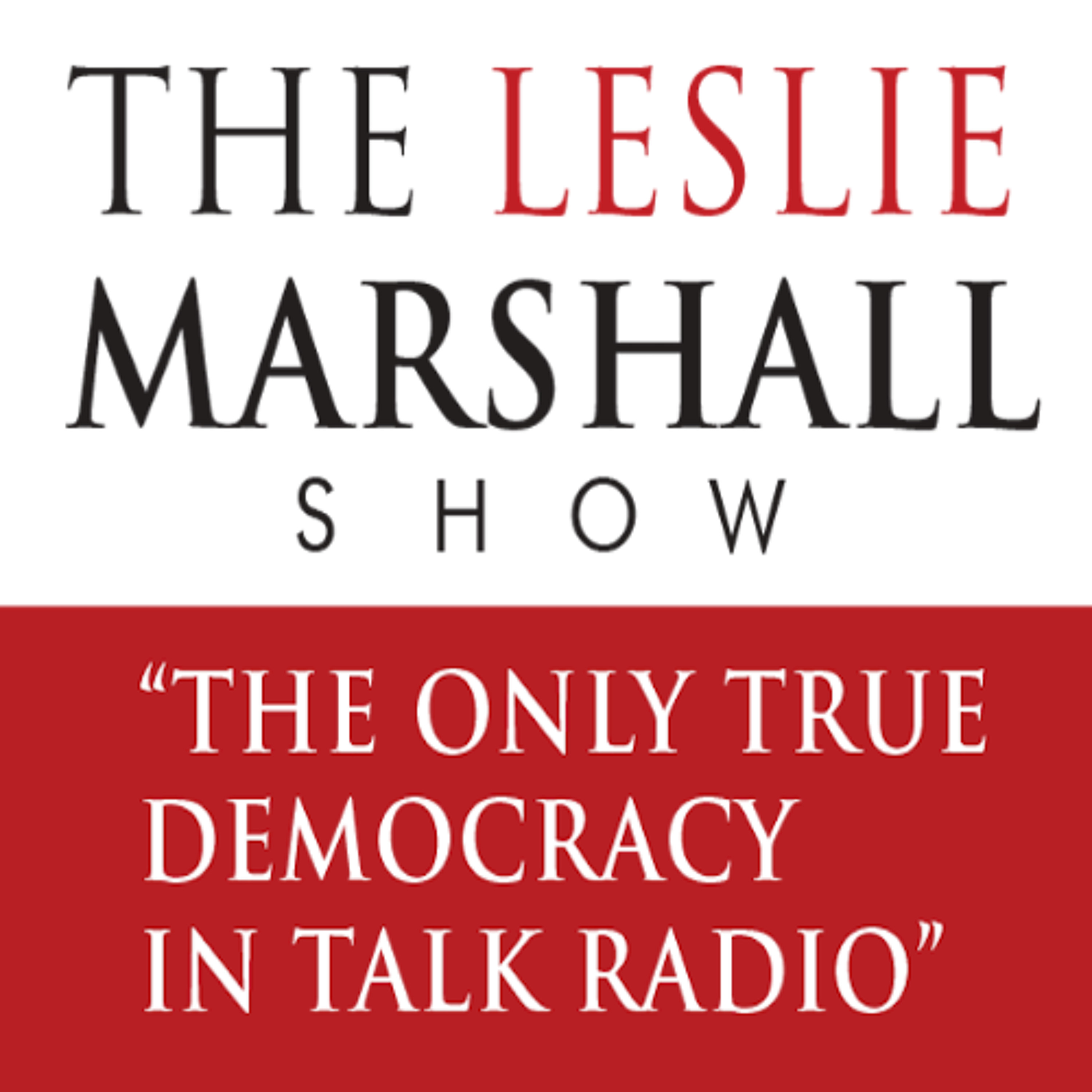Leslie Marshall Show - 6/10/26- Trump’s “Big Beautiful Bill” Student Loan Shock Arrives July 1st episode artwork