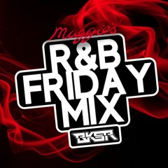 Maggie's RnB Fridays