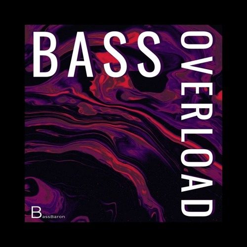 Bass Overload EP